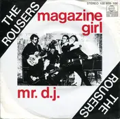 The Rousers - Magazine Girl / Mr. D.J.