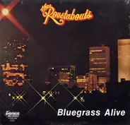 The Roustabouts - Bluegrass Alive