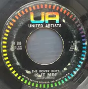 Rover Boys - Is It Me? / Marry Young