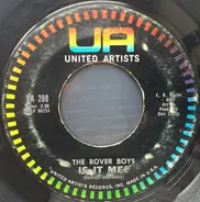 The Rover Boys - Is It Me? / Marry Young
