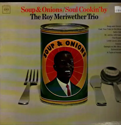 The Roy Meriwether Trio - Soup & Onions / Soul Cookin' By
