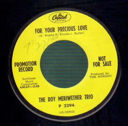 The Roy Meriwether Trio - Cow Cow Boogaloo / For Your Precious Love