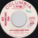 7inch Vinyl Single - The Roy Meriwether Trio - Never On Sunday / Zip-A-Dee-Doo-Dah