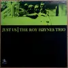 LP - The Roy Haynes Trio - Just Us - Mono