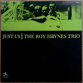 The Roy Haynes Trio - Just Us