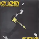 LP - The Roy Loney & Phantom Movers - Out After Dark