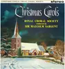 LP - The Royal Choral Society , Sir Malcolm Sargent - Christmas Carols