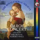CD - The Royal Choral Society - Carol Concert Live From The Royal Albert Hall