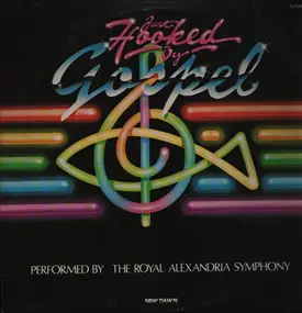 The Royal Alexandria Symphony - Just Hooked By Gospel