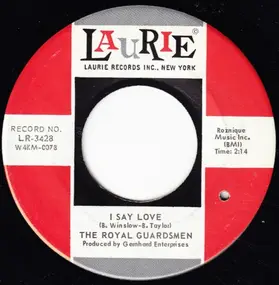 The Royal Guardsmen - I Say Love