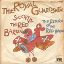 7inch Vinyl Single - The Royal Guardsmen - Snoopy vs. The Red Baron