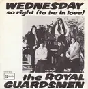 7inch Vinyl Single - The Royal Guardsmen - Wednesday
