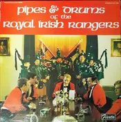 The Royal Irish Rangers - Pipes & Drums Of The Royal Irish Rangers