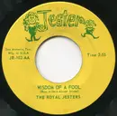 7inch Vinyl Single - The Royal Jesters - What Love Has Joined Together / Wisdom Of A Fool