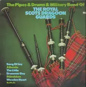 LP - The Royal Scots Dragoon Guards - The Pipes & Drums & Military Band Of