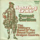 7inch Vinyl Single - The Royal Scots Dragoon Guards - Amazing Grace / Cornet Carillon