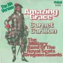7inch Vinyl Single - The Royal Scots Dragoon Guards - Amazing Grace - Black Labels