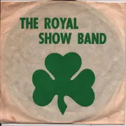 7inch Vinyl Single - The Royal Show Band - Rose Of Tralee - EP