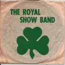 7inch Vinyl Single - The Royal Show Band - Rose Of Tralee - EP