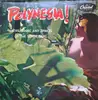 LP - The Royal Polynesians Featuring Charles Mauu - Polynesia! - Native Songs And Dances From The South Seas