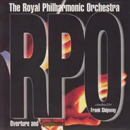 The Royal Philharmonic Orchestra, Frank Shipway - Overture And Symphonies