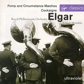 Sir Edward Elgar - Pomp And Circumstance Marches, Cockaigne