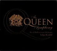 The Royal Philharmonic Orchestra / Tolga Kashif - The Queen Symphony