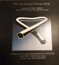 LP - The Royal Philharmonic Orchestra With Mike Oldfield - The Orchestral Tubular Bells