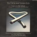 LP - The Royal Philharmonic Orchestra With Mike Oldfield - The Orchestral Tubular Bells