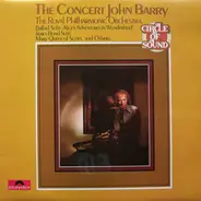 The Royal Philharmonic Orchestra Conducted By John Barry - The Concert John Barry