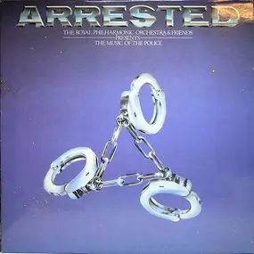 Royal Philharmonic Orchestra - Arrested (The Music Of The Police)