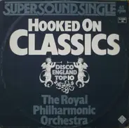 The Royal Philharmonic Orchestra - Hooked On Classics