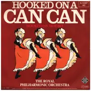 The Royal Philharmonic Orchestra - Hooked On A Can Can