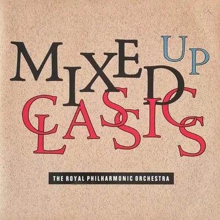 The Royal Philharmonic Orchestra - Mixed Up Classics