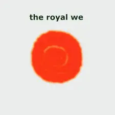 The Royal We - A New Sunrise