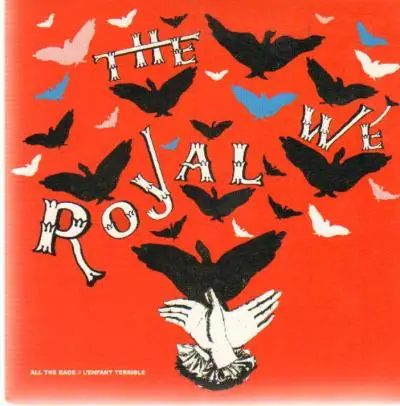 The Royal We - All The Rage