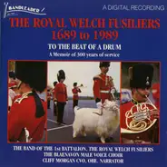 The Royal Welsh Fusiliers Band - To The Beat Of A Drum