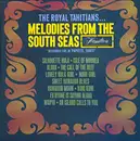 LP - The Royal Tahitians - Melodies From The South Seas - Mono