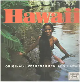The Royal Tahitians - Hawaii Original-Liveaufnahmen Aus Hawaii