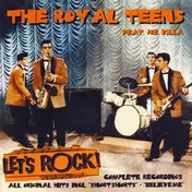 The Royal Teens - Let's Rock!