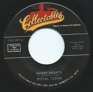 The Royal Teens - Short Shorts/Believe Me