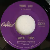 The Royal Teens - With You