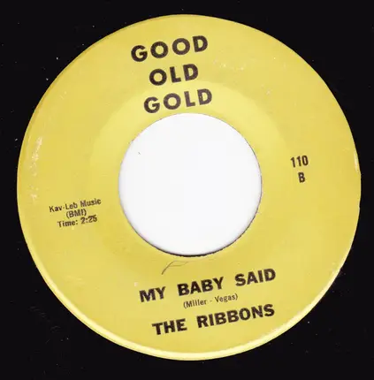 The Royal Teens / The Ribbons - Believe Me/ My Baby Said