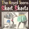 LP - The Royal Teens - Original Short Shorts & Others