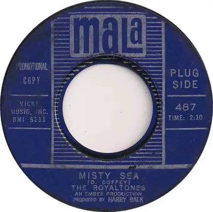 The Royaltones - Misty Sea / Yea Yea Song