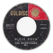 The Royaltones - Dixie Rock / Royal Whirl