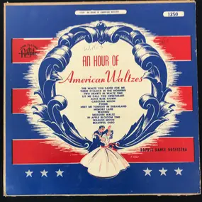 The Royale Dance Orchestra - An Hour Of American Waltzes