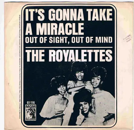 The Royalettes - It's Gonna Take A Miracle / Out Of Sight, Out Of Mind
