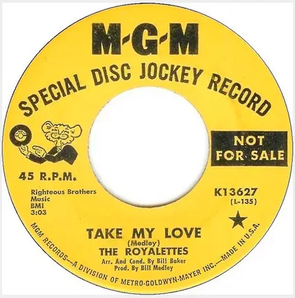 The Royalettes - Take My Love / My Man