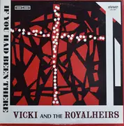 LP - The Royalheirs - If You Had Been There
